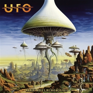 Ufo – Makin' Moves In Chicago 1981