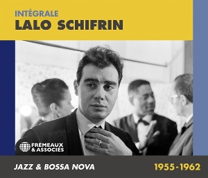 Schifrin, Lalo – Integrale- Jazz & Bossa Nova 1955-1962