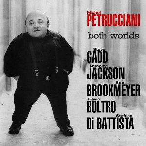 Petrucciani, Michel – Both Worlds