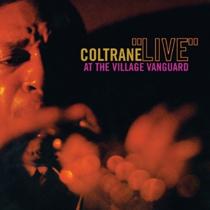 Coltrane, John – Live At the Village Vanguard