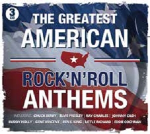 V/A – Greatest American Rock 'N Roll Anthems