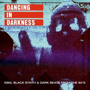 V/A – Dancing In Darkness