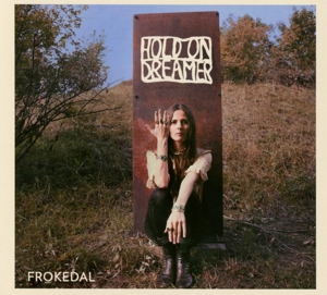 Frokedal – Hold On Dreamer