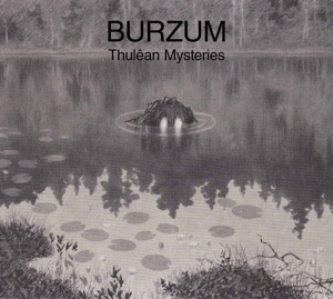 Burzum – Thulean Mysteries
