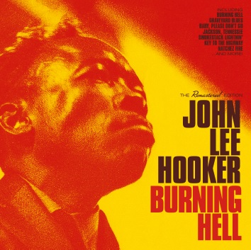 Hooker, John Lee – Burning Hell