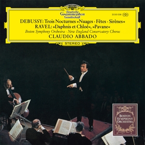 Boston Symphony Orchestra & Claudio Abbado – Debussy: Nocturnes, L. 91 / Ravel: Daphnis Et Chloe
