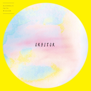 Alcoholic Faith Mission – Orbitor
