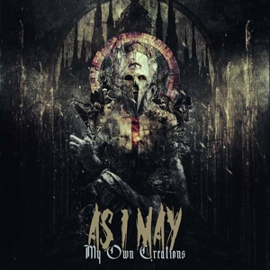 As I May – My Own Creations