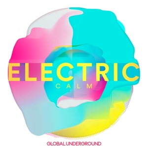 V/A – Global Underground - Electric