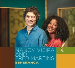 Vieira, Nancy & Fred Martins – Esperanca