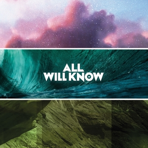 All Will Know – All Will Know