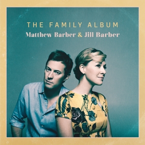 Barber, Matthew & Jill Barber – Family Album