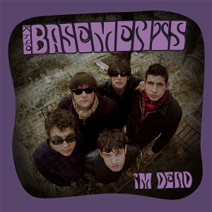 Basements – I'm Dead