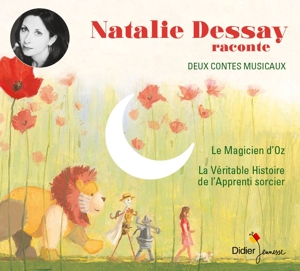 Dessay, Natalie – Natalie Dessay Raconte