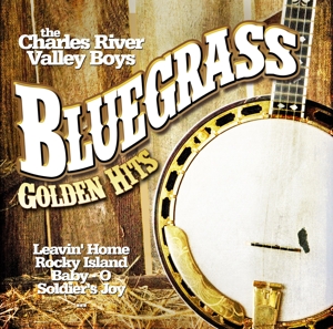 Charles River Valley Boys – Bluegrass Golden Hits