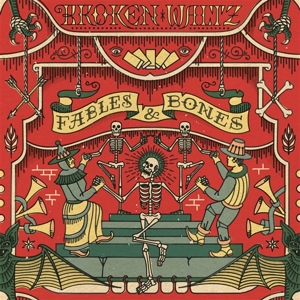 Broken Waltz – Fables and Bones