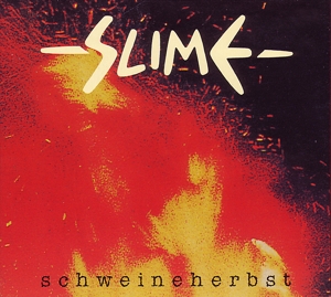 Slime – Schweineherbst