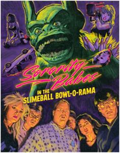 Movie – Sorority Babes In the Slimeball Bowl-O-Rama