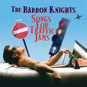 Barron Knights – Songs For Traffic Jams