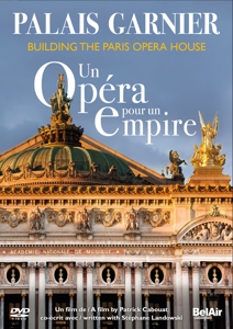 Cabouat, Patrick – Palais Garnier - Un Opera Pour Un Empire