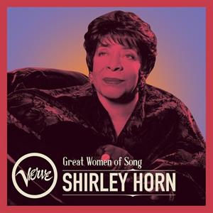 Horn, Shirley – Great Women of Song: Shirley Horn