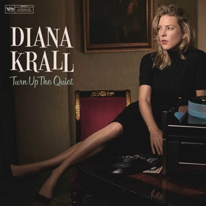 Krall, Diana – Turn Up the Quiet