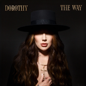 Dorothy – The Way
