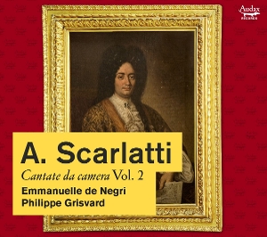 Negri, Emmanuelle De & Philippe Grisvard – A. Scarlatti: Cantate Da Camera Vol. 2