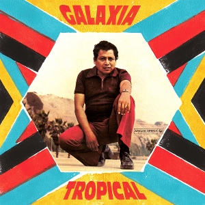 Ranil Y Su Conjunto Tropical – Galaxia Tropical