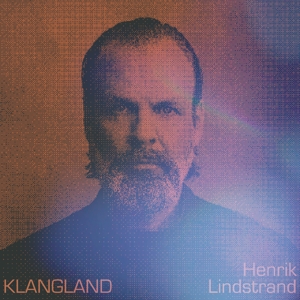 Lindstrand, Henrik – Klangland