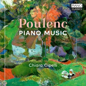 Cipelli, Chiara – Poulenc Piano Music