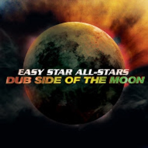 Easy Star All-Stars – Dub Side of the Moon