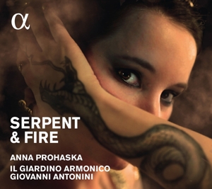 Anna Prohaska, Eric Schneider – Serpent & Fire