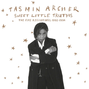 Archer, Tasmin – Sweet Little Truths - the Emi Years 1992-1996