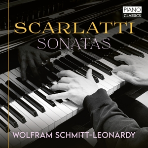 Schmitt-Leonardy, Wolfram – Scarlatti Sonatas