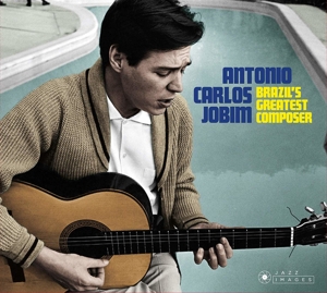 Jobim, Antonio Carlos – Brazil's Greatest Composer