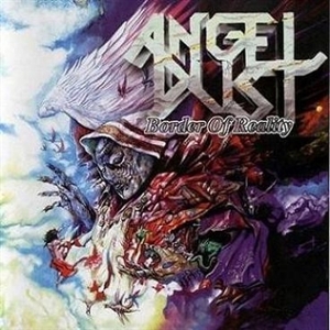 Angel Dust – Border of Reality
