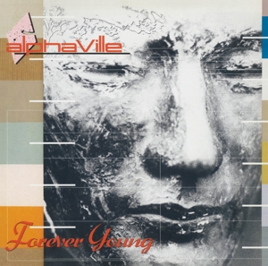 Alphaville – Forever Young