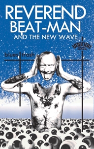 Beat-Man, Reverend & the New Wave – Blues Trash