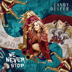 Dulfer, Candy – We Never Stop