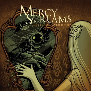 Mercy Screams – Broken Mirrors