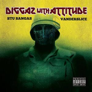 Stu Bangas – Diggaz With Attitude