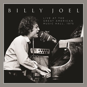 Joel, Billy – Live At the Great American Music Hall - 1975