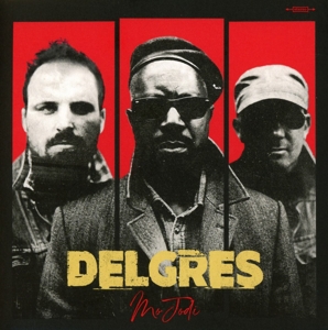 Delgres – Mo Jodi