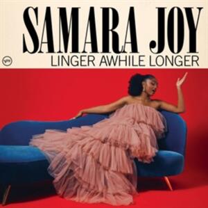 Joy, Samara – Linger Awhile Longer