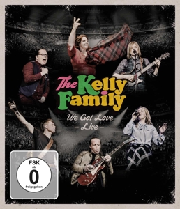 Kelly Family – We Got Love - Live