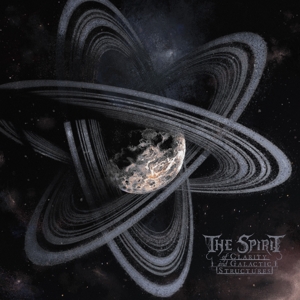 Spirit – Of Clarity and Galactic Structures
