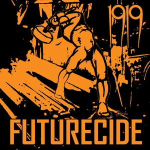 1919 – Futurecide