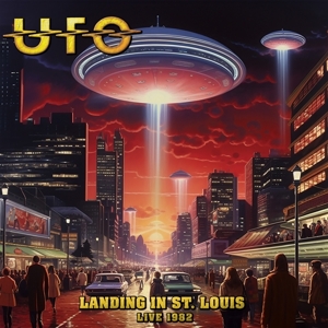 Ufo – Landing In St.Louis- Live 1982 (Gold)