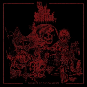 Vile Ritual – Tongues of the Exanimate